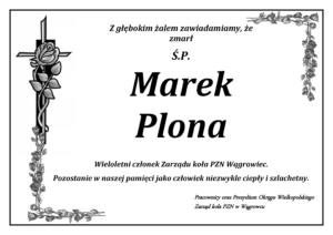 Ś.P. Marek Plona - nekrolog